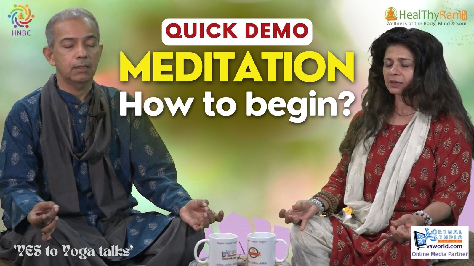 A Quick Meditation Session for Beginners | #YesToYoga Talks at HealThyRam.com
