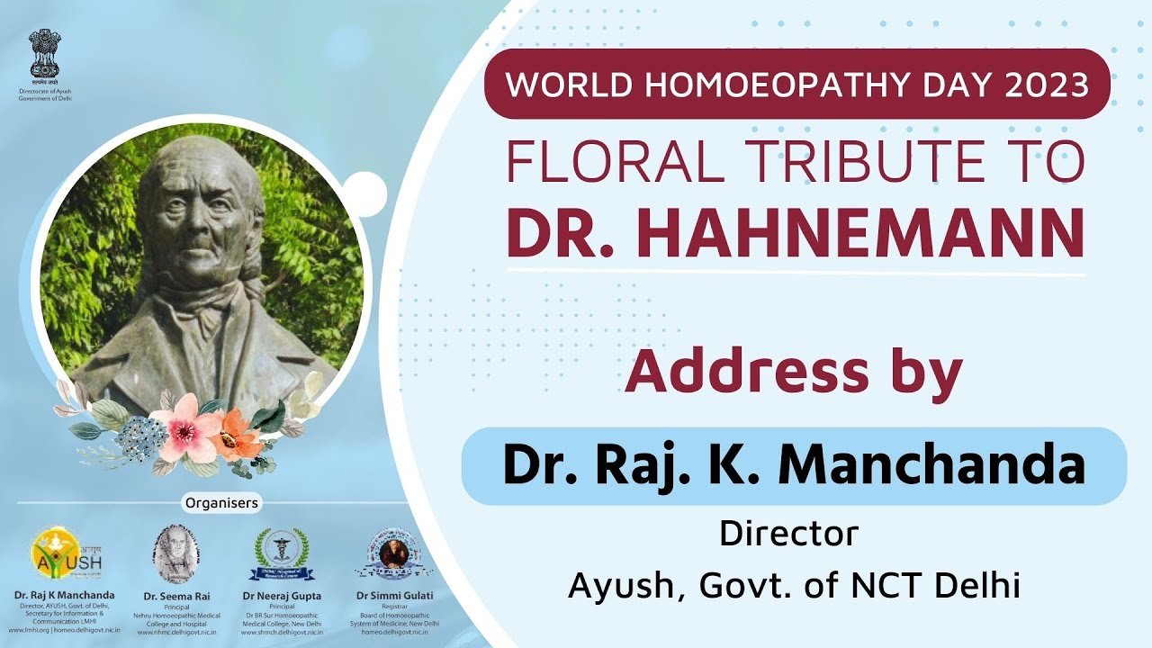 Address by Dr Raj K Manchanda - Director, Ayush on World Homoeopathy Day | HealThyRam.com