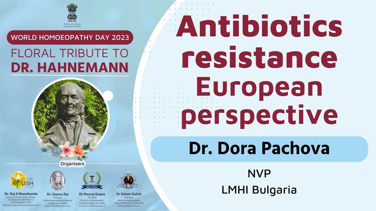 Antibiotics resistance: European perspective - Dr Dora Pachova | World Homoeopathy Day | HealThyRam