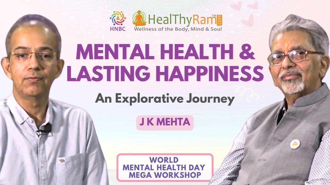 Mental Health & Lasting Happiness | An Explorative Journey | World Mental Health Day Celebration