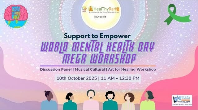 Support to Empower – World Mental Health Day 2025 Mega Workshop | HealThyRam.com