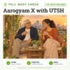 Aarogyam X with UTSH: 139 tests included, full-body health check package with home sample collection. Illustration: a father and daughter sharing evening chai on the balcony.